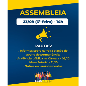 ANASMITRAP CONVOCA PARA ASSEMBLEIA PARA DISCUTIR TEMAS DE INTERESSE E PRÓXIMOS PASSOS NA MESA SETORIAL