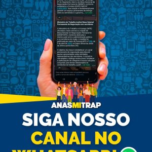 Siga o canal da ANASMITRAP no WhatsApp